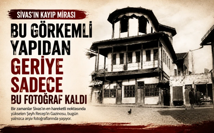 Şeyh Recep'in Gazinosu Tarihe Karışan Bir Sivas Sembol&uuml;