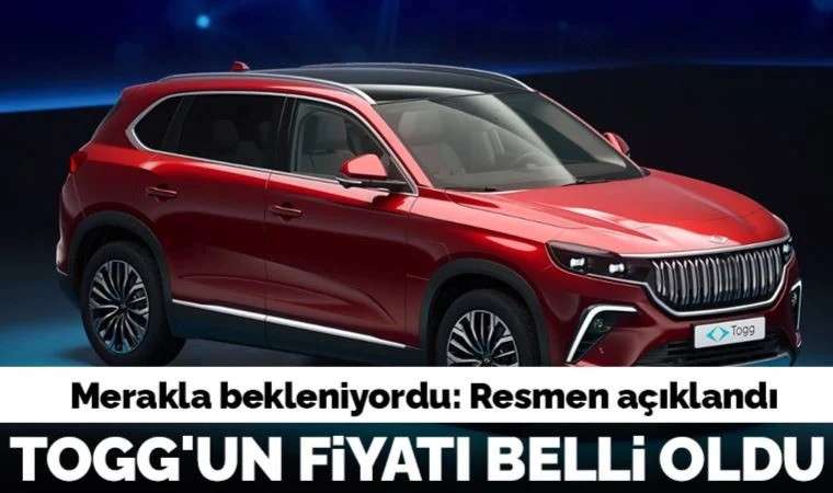 Togg'un fiyatı belli oldu